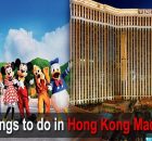 Things to do in Hong Kong Macau